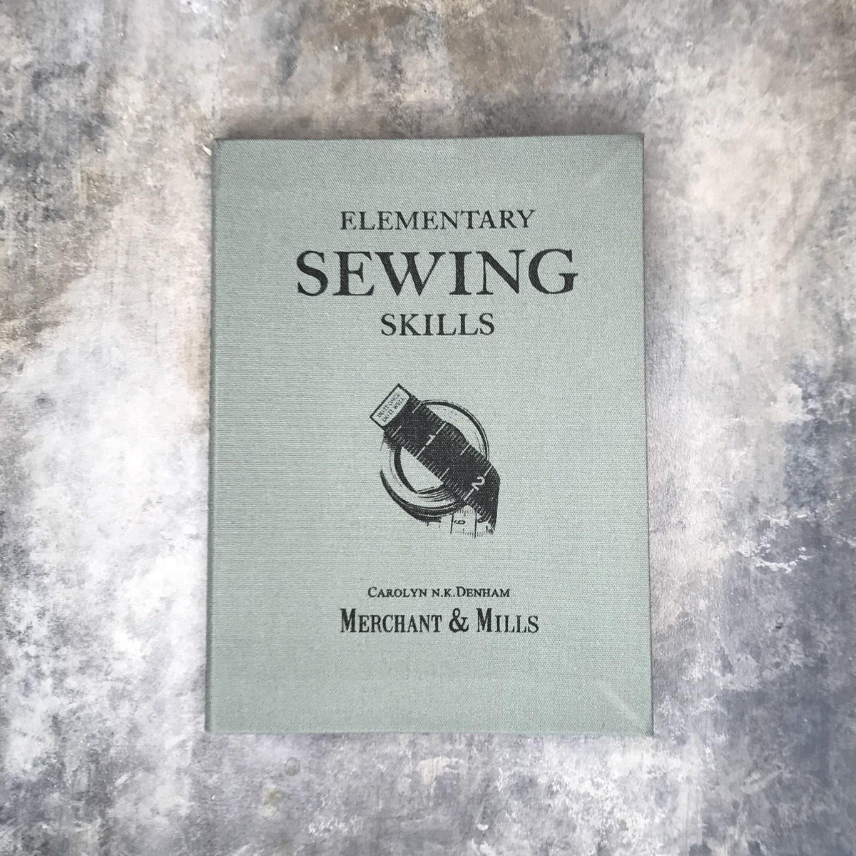 Merchant & Mills Elementary Sewing Skills - theweavingroom